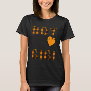 T-shirt Ce Garçon Qui M'A Volé Le Coeur M'Appelle Gigi