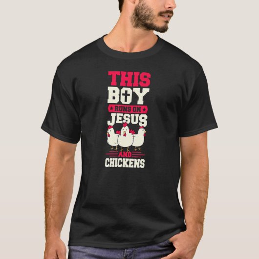 T-shirt Ce Garçon Se Rend Sur Jésus Et Poulet Ferme Chréti (Devant)