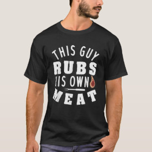 T-shirt Ce Gars Frotte Sa Propre Chemise De Viande
