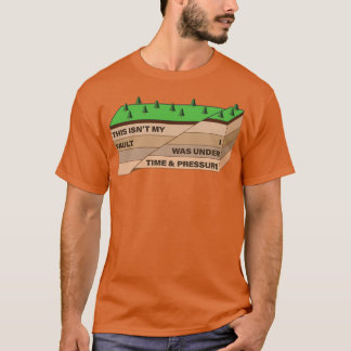 T-shirt Ce jeu d'Humours Isnx27t My Fault Geology