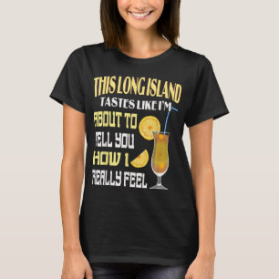 T-shirt Ce Long Island Iced Tea Tastes Boire Alcool Coc