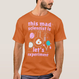 T-shirt Ce Mad Scientifique est 6 Anniversaire Sixième 6èm