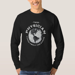 T-shirt Ce médecin se soucie de la Terre Nature Docteur