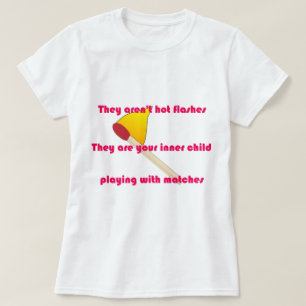 T-shirt Ce ne sont pas des éclats de chaleur