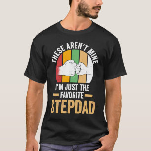 T-shirt ce ne sont pas les miens, je suis juste le beau-pè