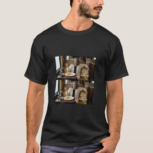 T-shirt Ce n'est pas à cause de l'embargo (Devant)