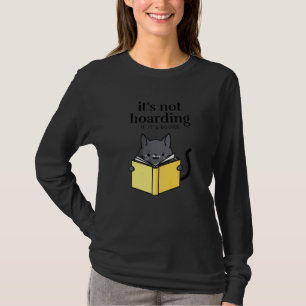 T-shirt Ce n'est pas de l'accumulation si c'est un livre p