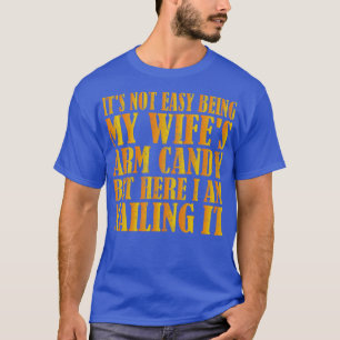 T-shirt Ce N'Est Pas Facile D'Être Mes Femmes Bras Bonbons