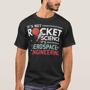 T-shirt Ce N'Est Pas La Science Des Fusées C'Est L'Ingénie