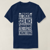 T-shirt Ce n'est pas la science des fusées C'est l'ingénie (Design devant)