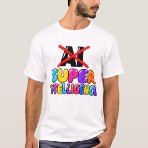 T-shirt Ce n'est pas l'IA, c'est un design drôle de Super