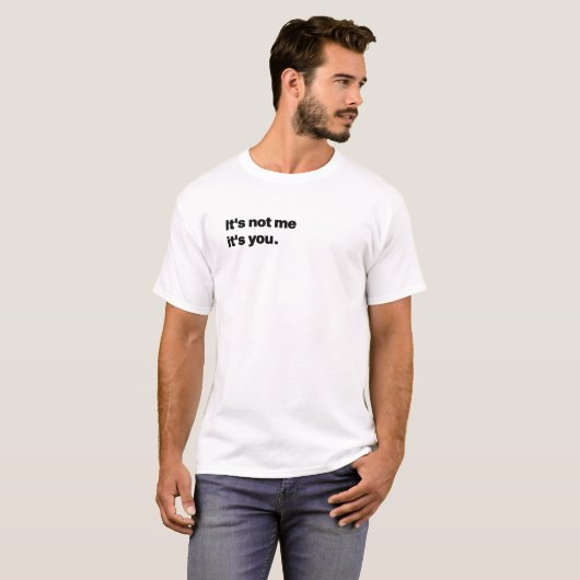 T-shirt Ce n'est pas moi, c'est toi (Devant entier)