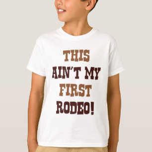 T-shirt Ce n'est pas mon premier rodéo !