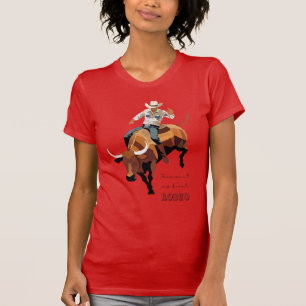 T-shirt Ce n'est pas mon premier RODEO : Bull rider