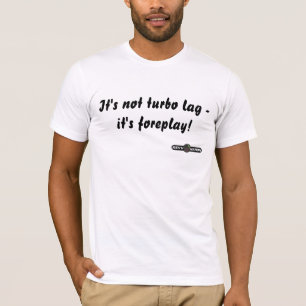 T-shirt Ce n'est pas retard de turbo - c'est forep…