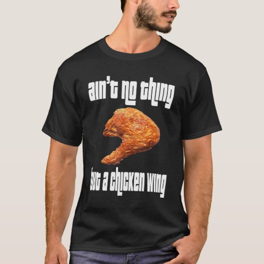 T-shirt Ce n'est pas rien Aile de poulet (Devant)