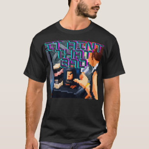 T-shirt Ce n'est pas si mal Couches Rétro Pixel Glitch Str