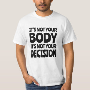 T-shirt Ce n'est pas ton corps, ce n'est pas ta décision