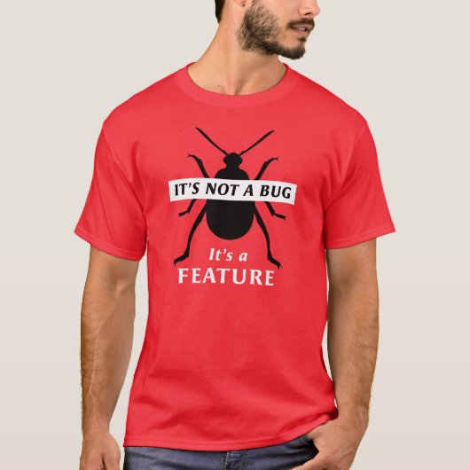 T-shirt Ce n'est pas un bogue C'est un programmeur de code (Devant)