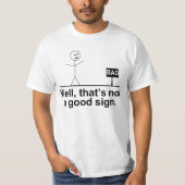 T-shirt ce n'est pas un bon signe (Devant)
