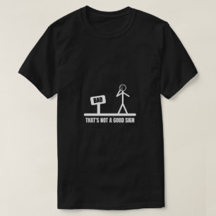 T-shirt Ce n'est pas un bon signe