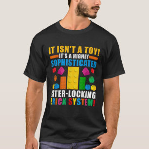 T-shirt Ce n'est pas un jouet c'est une brique très sophis