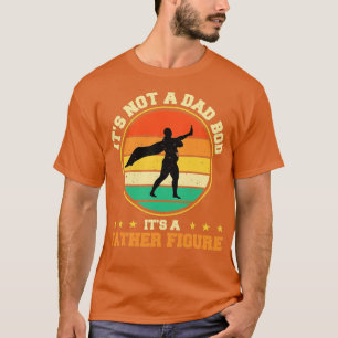 T-shirt Ce n'est pas un papa Bod C'est un père Figure drôl