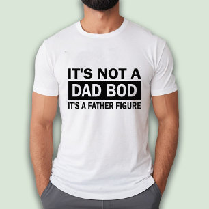 T-shirt Ce n'est pas un papa Bod C'est un père Figure drôl