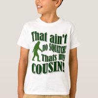 Ce n'est pas un squatch, c'est mon cousin !