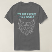 T-shirt Ce N'Est Pas Une Barbe C'Est Une Selle Phénomène D (Design devant)
