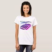 T-shirt "Ce n'est pas une calculatrice" (Devant entier)