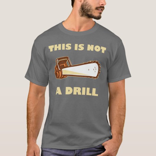 T-shirt Ce n'est pas une tronçonneuse de foret (Devant)