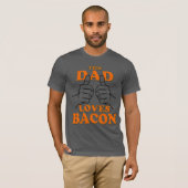 T-shirt Ce Papa adore BACON (Devant entier)