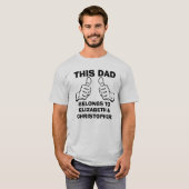 T-shirt Ce papa appartient pour écrire des noms d'enfants (Devant entier)