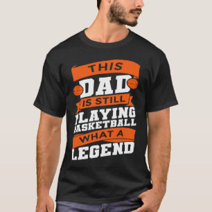 T-shirt Ce Papa Joue Toujours Basket Père De Basket
