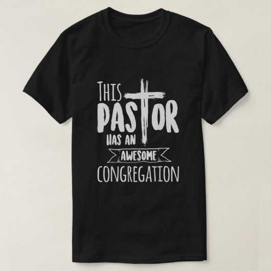 T-shirt Ce Pasteur A Une Congrégation Magnifique Chemise P (Design devant)