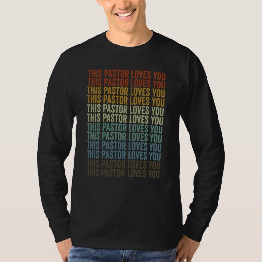 T-shirt Ce pasteur vous aime Pasteur chrétien Église Dirig (Devant)