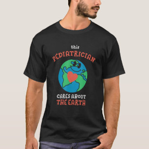 T-shirt Ce pédiatre s'intéresse à la nature terrestre