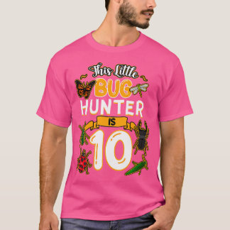 T-shirt Ce petit chasseur de bugs a 10 ans Insecte d'anniv