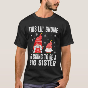 T-shirt Ce Petit Gnome Va Être Une Grande Soeur Chri