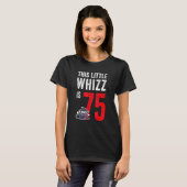 T-shirt Ce Petit Whizz Est 75 Anniversaire (Devant entier)