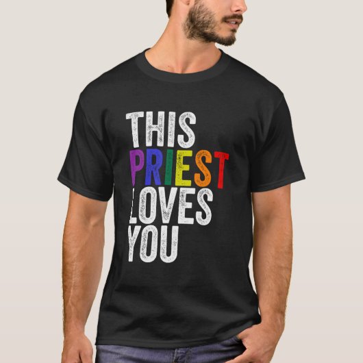 T-shirt Ce Prêtre Vous Aime Pasteur Lgbtq Pride Pour Homme (Devant)