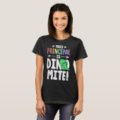 T-shirt Ce Principal Est Professeur Dynamique Dinosaur Pun (Devant entier)