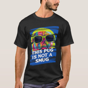 T-shirt Ce Pug n'est pas un Bulldog Hollandais prétentieux