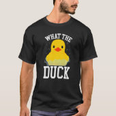 T-shirt Ce que Canards Canards De Canards De Canards (Devant)