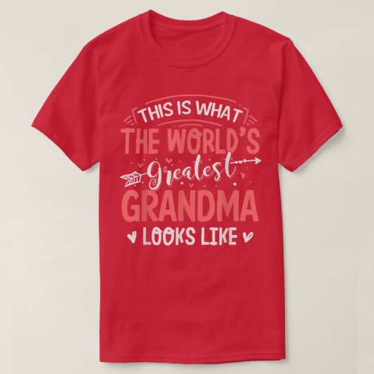 T-shirt Ce que la plus grande grand grand-mère du monde re (Design devant)
