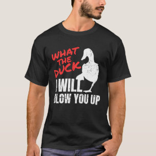T-shirt Ce Que Le Canard Je Vais Vous Faire Chasser 1