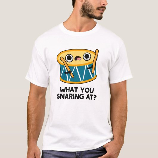 T-shirt Ce que vous chantez à Funny Drummer Drum Pun (Devant)