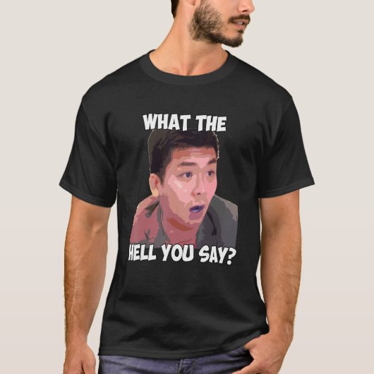 T-shirt Ce Que Vous Dites Mème Steven Il Cite (Devant)