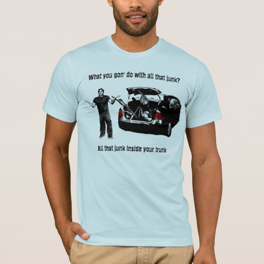 T-shirt Ce que vous gon faites (Devant)